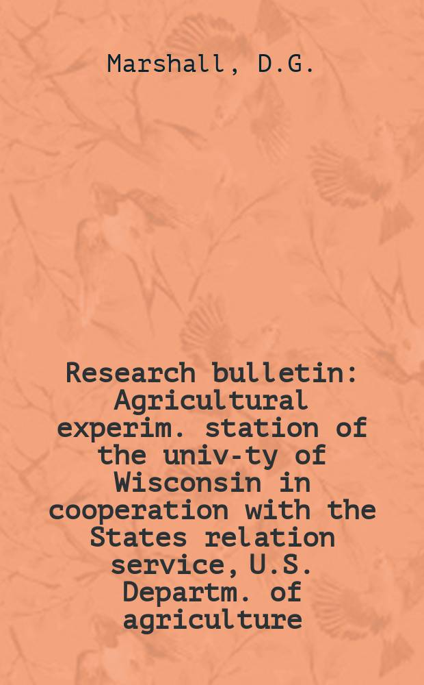 Research bulletin : Agricultural experim. station of the univ-ty of Wisconsin in cooperation with the States relation service, U.S. Departm. of agriculture : Population characteristics, resources, and prospects in the north central region