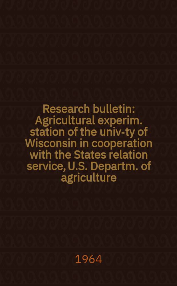 Research bulletin : Agricultural experim. station of the univ-ty of Wisconsin in cooperation with the States relation service, U.S. Departm. of agriculture : Some social and economic values of the recreational use of Horicon Marsh, Wisconsin