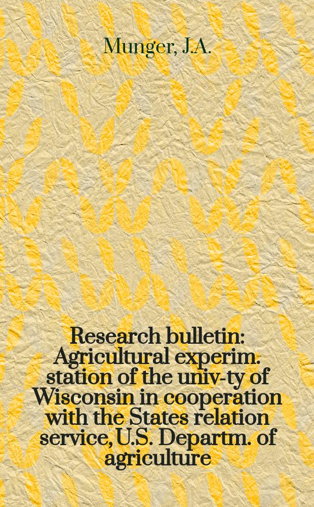 Research bulletin : Agricultural experim. station of the univ-ty of Wisconsin in cooperation with the States relation service, U.S. Departm. of agriculture : Ownership and use of land for forestry and recreation in northern Wisconsin