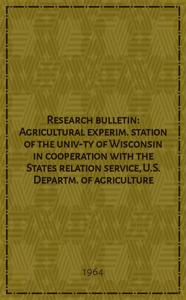 Research bulletin : Agricultural experim. station of the univ-ty of Wisconsin in cooperation with the States relation service, U.S. Departm. of agriculture : The story of Kenosha county, Wisconsin: population change in an urbanized area