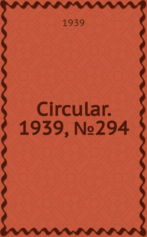 Circular. 1939, №294 : Forestry in Wisconsin