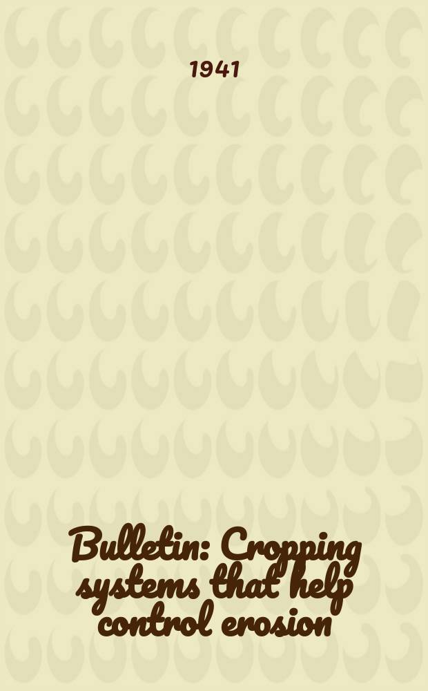 Bulletin : Cropping systems that help control erosion