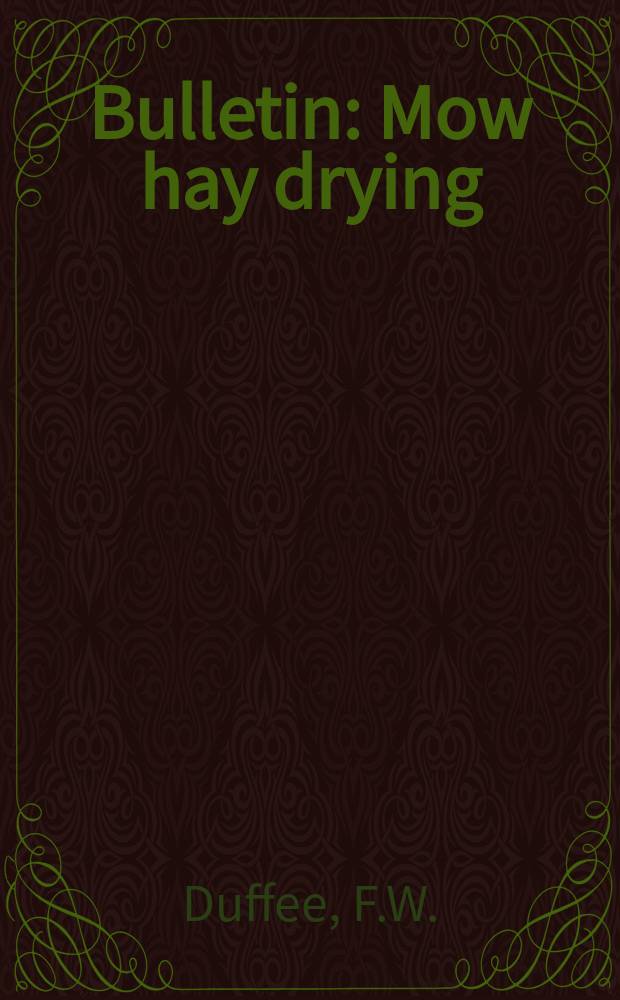 Bulletin : Mow hay drying