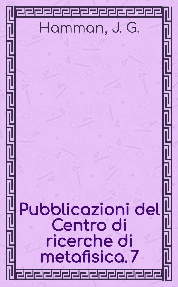 Pubblicazioni del Centro di ricerche di metafisica. 7 : Lettere