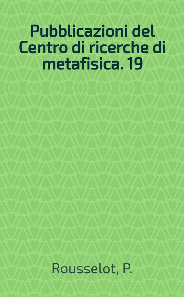 Pubblicazioni del Centro di ricerche di metafisica. 19 : L' intellettualismo di san Tommaso