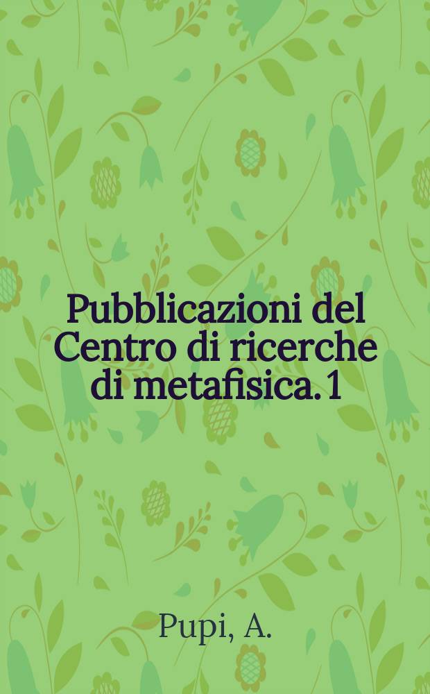 Pubblicazioni del Centro di ricerche di metafisica. 1 : Johann Georg Hamman
