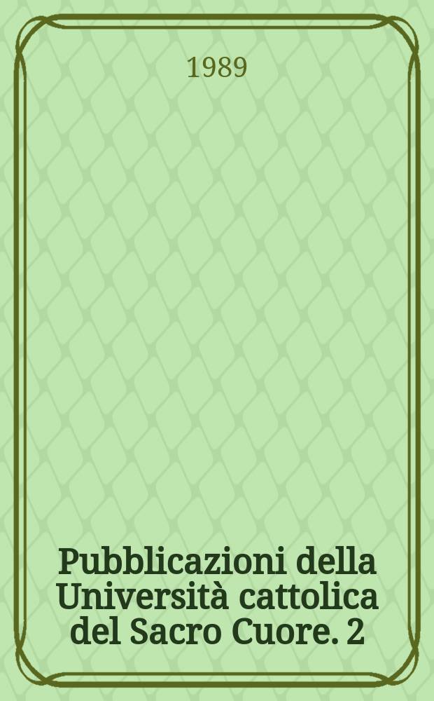 Pubblicazioni della Università cattolica del Sacro Cuore. 2 : Il poeta Vario
