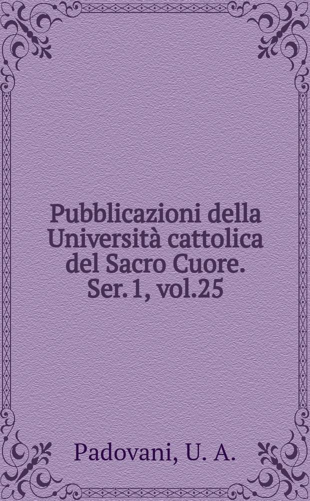 Pubblicazioni della Università cattolica del Sacro Cuore. Ser. 1, vol.25 : La filosofia della religione e il problema della vita