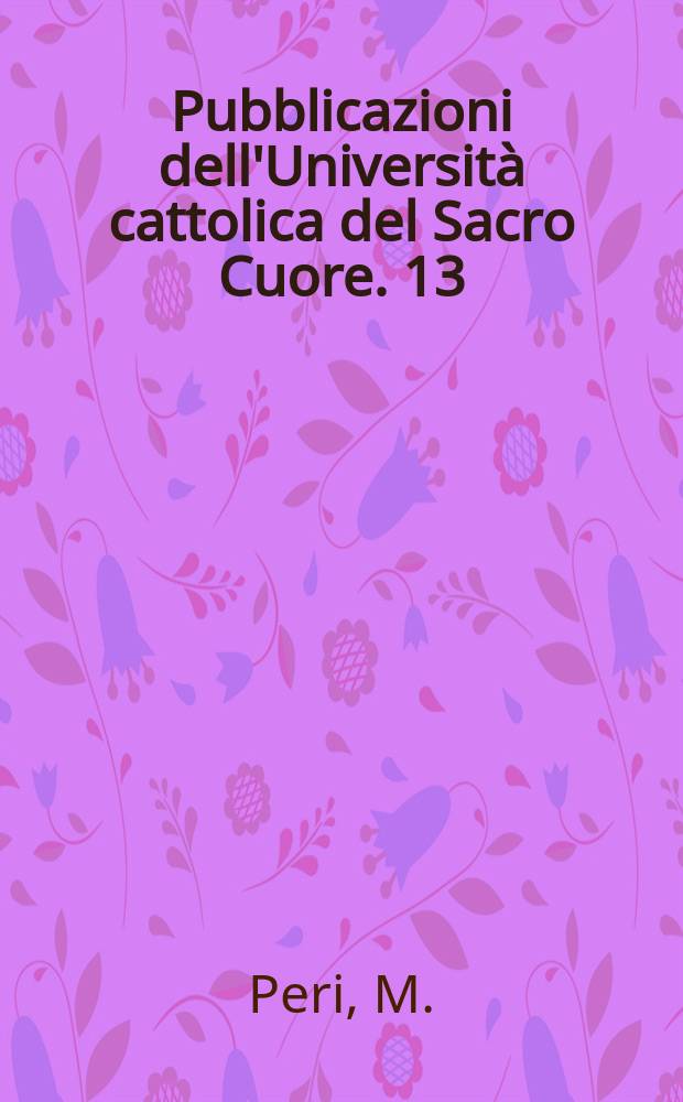 Pubblicazioni dell'Università cattolica del Sacro Cuore. 13 : Quattro saggi su Kavafis