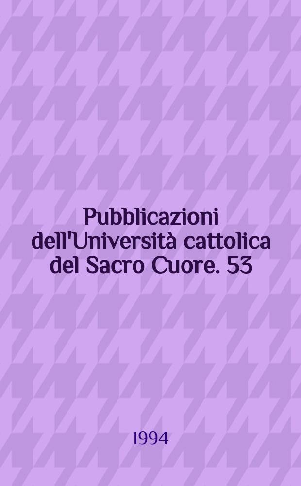 Pubblicazioni dell'Università cattolica del Sacro Cuore. 53 : Genova e il barocco
