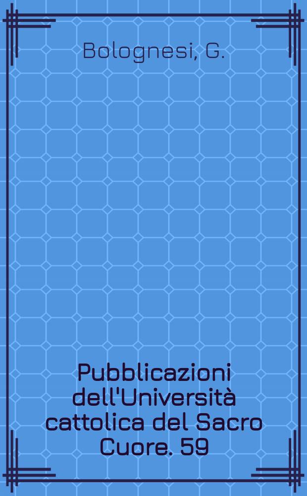Pubblicazioni dell'Universit&agrave; cattolica del Sacro Cuore. 59 : Leopardi e l'armeno