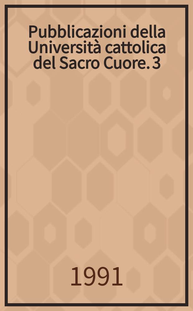 Pubblicazioni della Università cattolica del Sacro Cuore. 3 : Le Milizie del Seicento nello Stato