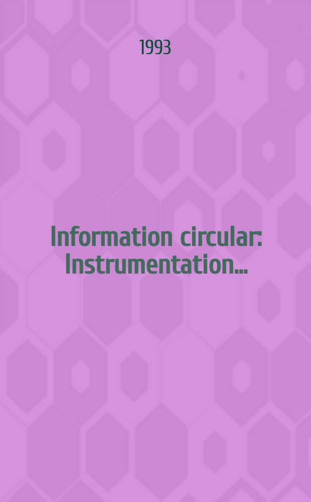 Information circular : Instrumentation ...