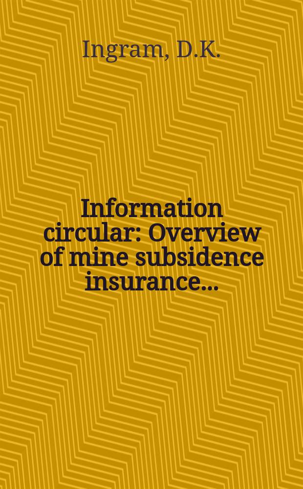 Information circular : Overview of mine subsidence insurance ...