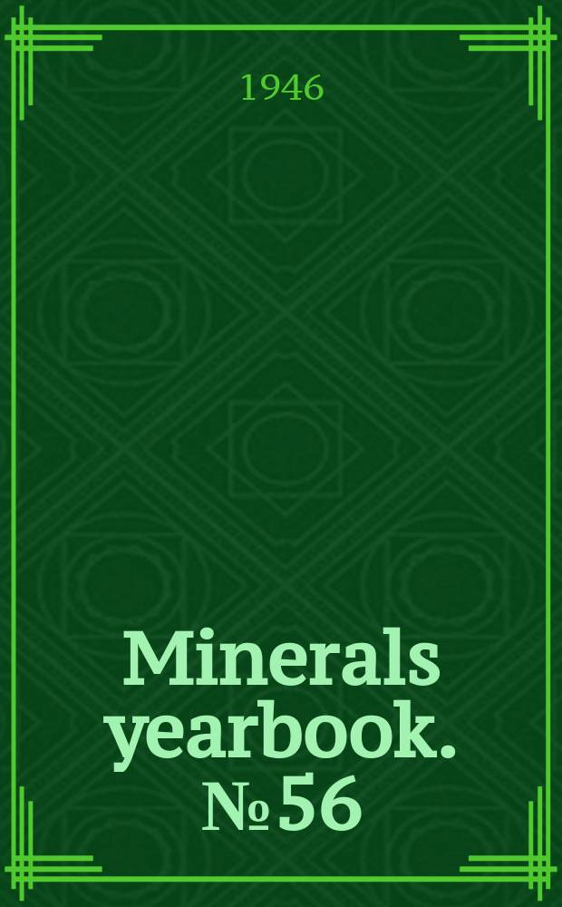 Minerals yearbook. [№]56 : Metal-mine accident-prevention course