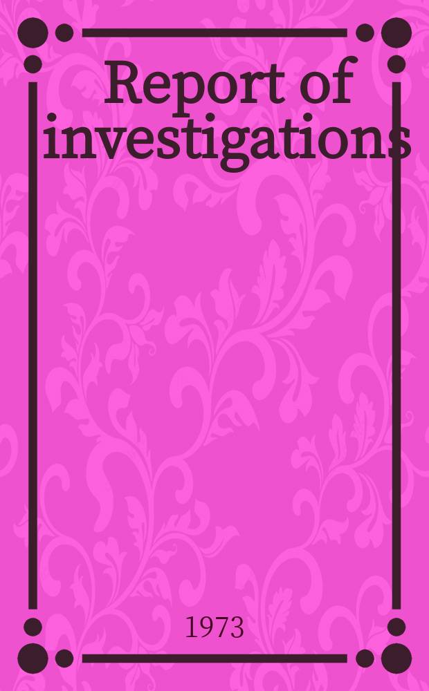 Report of investigations : Decomposition of hydrogen sulfide ...