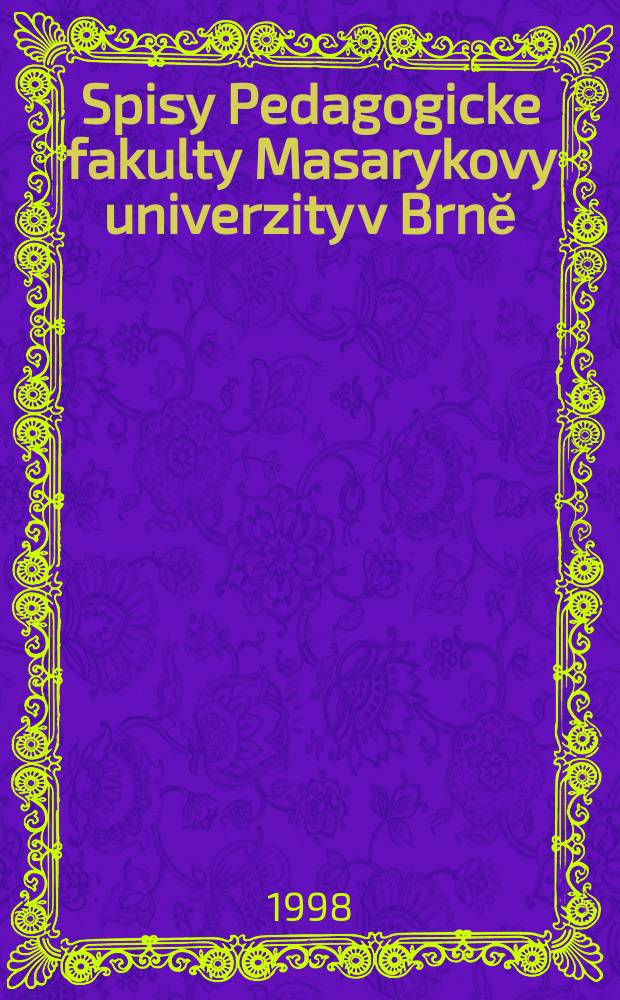 Spisy Pedagogicke fakulty Masarykovy univerzity v Brnĕ