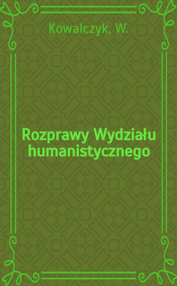 Rozprawy Wydziału humanistycznego : Rozprawy habilitacyjne. 60 : Twórczość Apollona Majkowa...