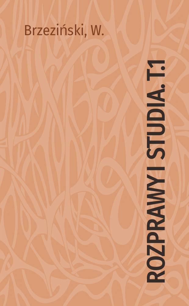 Rozprawy i studia. T.1 : Administracyjno - prawne zagadnienie siły wodnej oraz dróg wodnych w Polsce