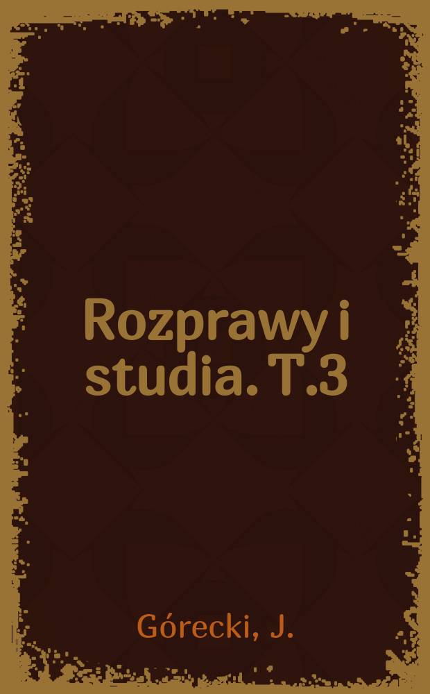 Rozprawy i studia. T.3 : Unieważnienie małżeństwa
