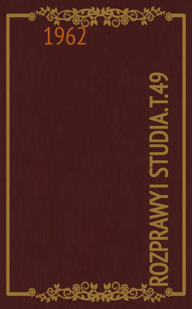 Rozprawy i studia. T.49 : Ustalenie ojcostwa małżeńskiego w polskim prawie rodzinnym, w polskim prawie międzynarodowym prywatnym i procesowym
