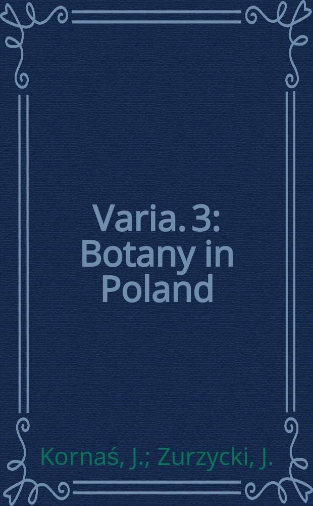 Varia. 3 : Botany in Poland