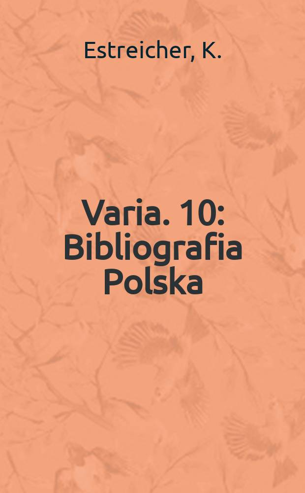 Varia. 10 : Bibliografia Polska