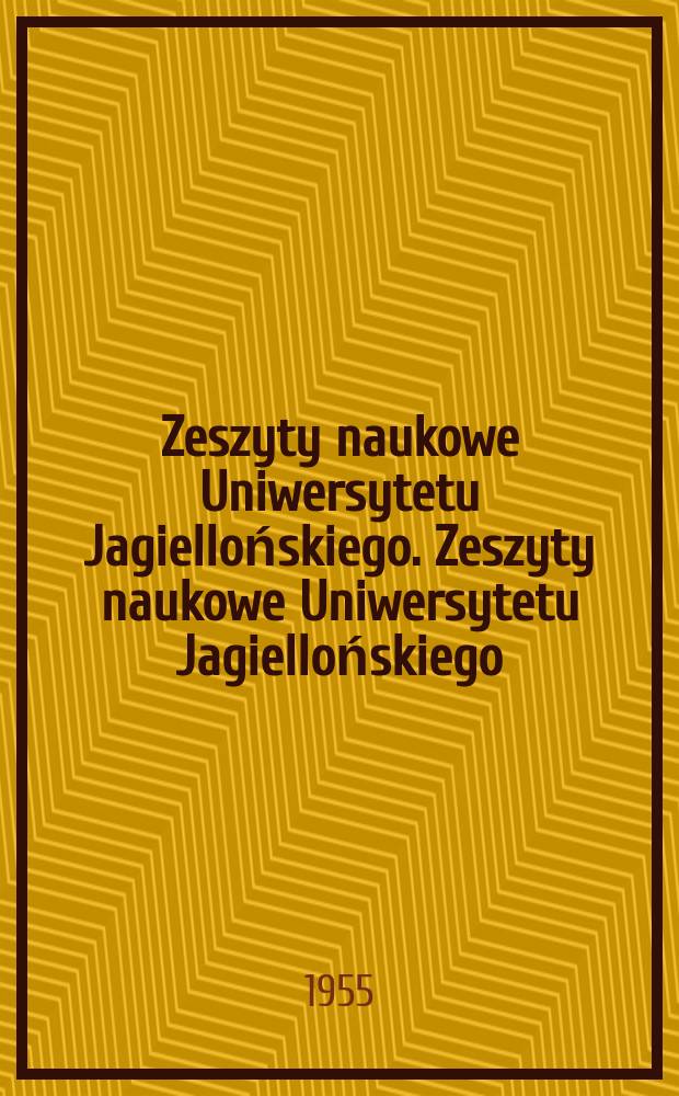Zeszyty naukowe Uniwersytetu Jagiellońskiego. Zeszyty naukowe Uniwersytetu Jagiellońskiego