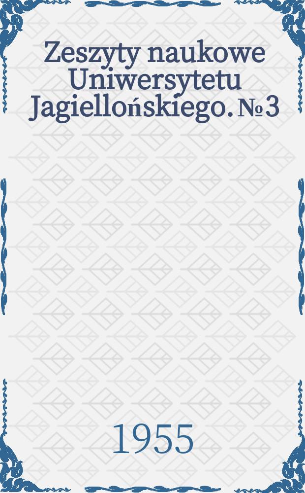 Zeszyty naukowe Uniwersytetu Jagiellońskiego. №3
