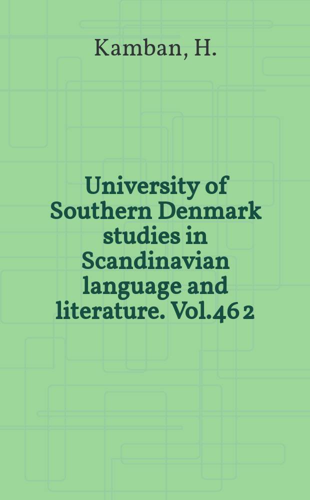 University of Southern Denmark studies in Scandinavian language and literature. Vol.46[2] : J.H.O. Djurhuus