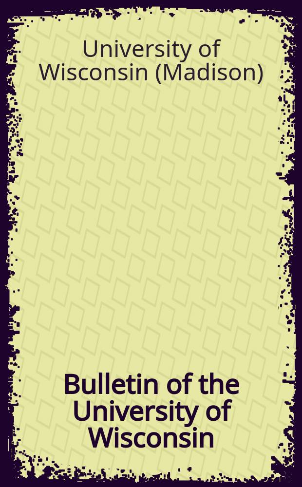 Bulletin of the University of Wisconsin
