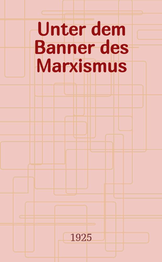 Unter dem Banner des Marxismus
