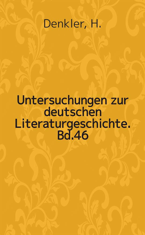 Untersuchungen zur deutschen Literaturgeschichte. Bd.46 : Neues &uuml;ber Wilhelm Raabe