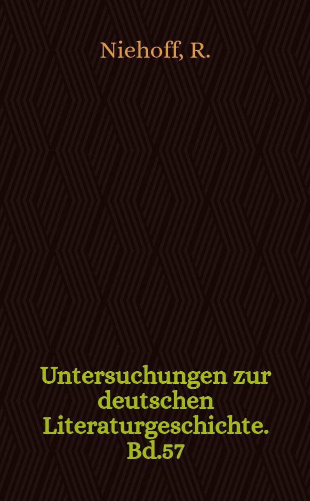 Untersuchungen zur deutschen Literaturgeschichte. Bd.57 : Die Herrschaft des Textes