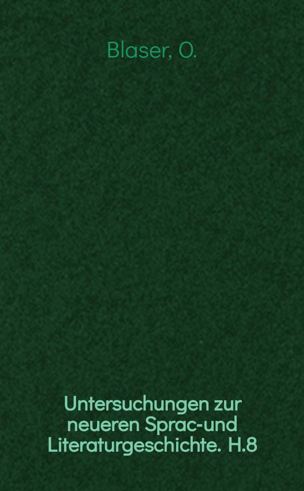 Untersuchungen zur neueren Sprach- und Literaturgeschichte. H.8 : Conrad Ferdinand Meyers Renaissancenovellen