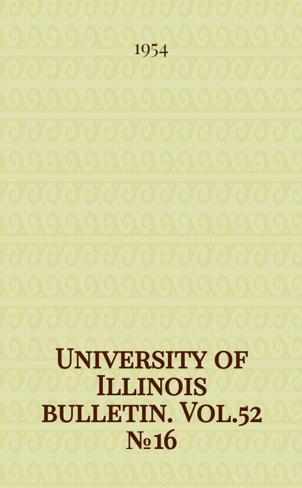 University of Illinois bulletin. Vol.52 №16 : Inelastic behaviour of ductile members under dead loading