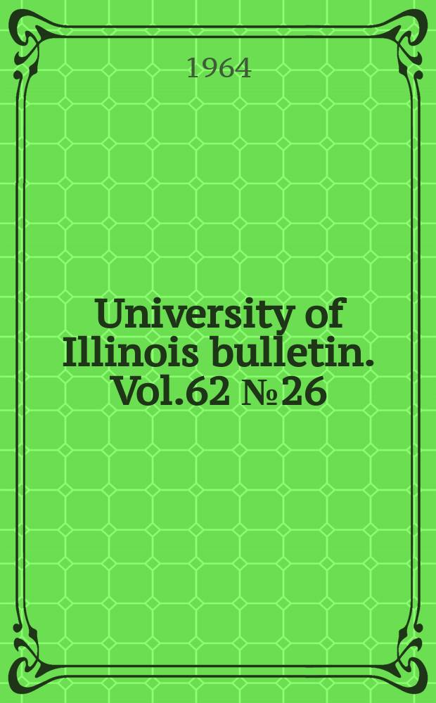 University of Illinois bulletin. Vol.62 №26 : Studies of the behavior of high-strength holts and bolteol joints