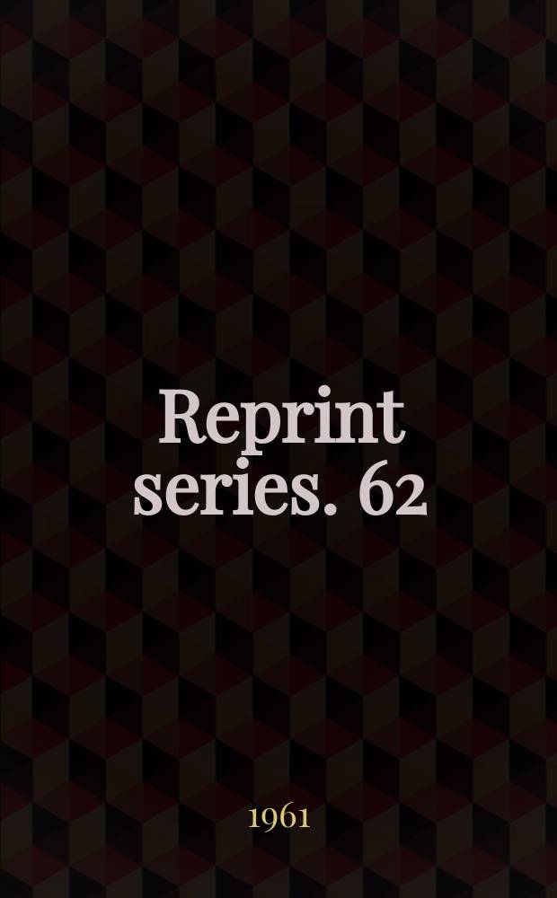 Reprint series. 62