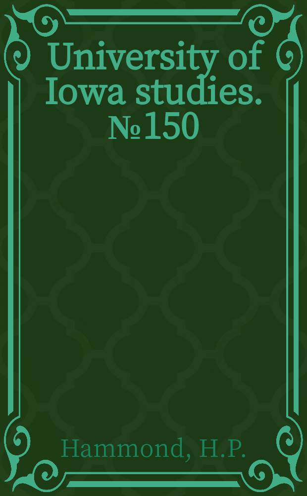 University of Iowa studies. №150 : A study of placement examinations