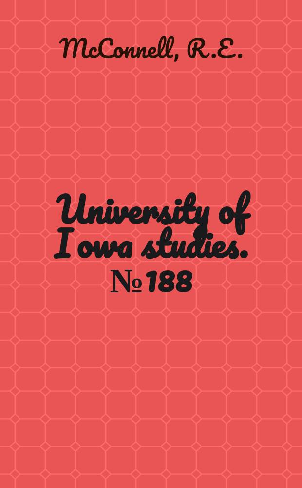 University of Iowa studies. №188 : A History of the development of the Department of public instruction in Iowa