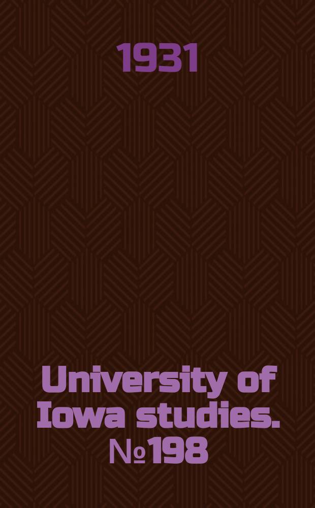 University of Iowa studies. №198 : The Validation of the Iowa elementary language tests