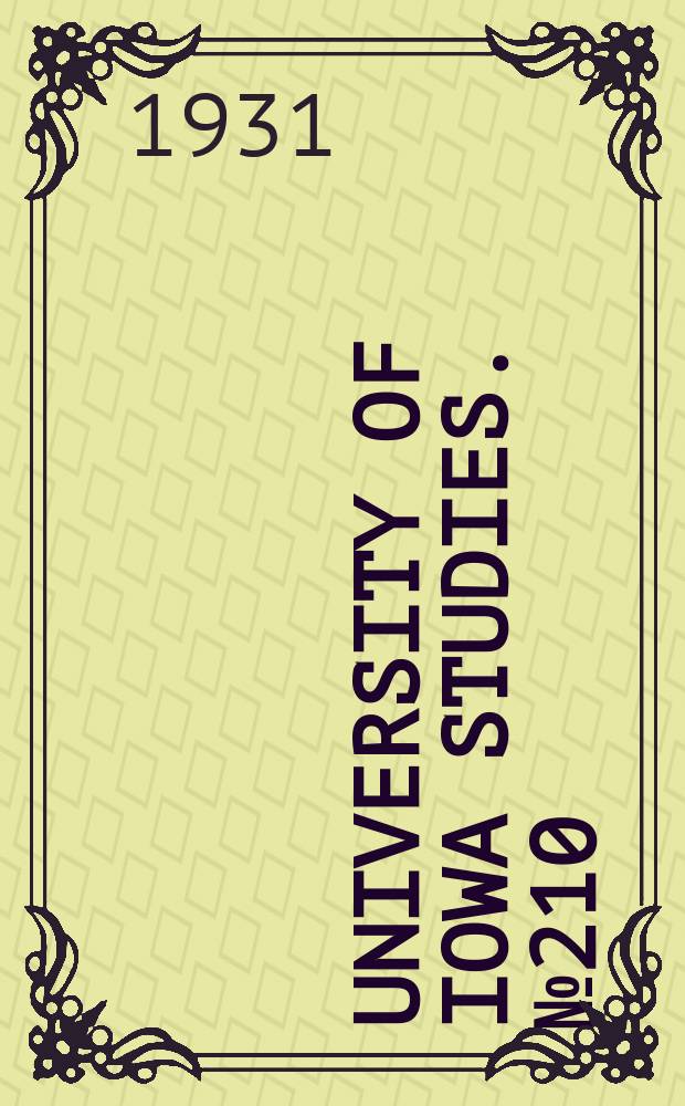 University of Iowa studies. №210 : Tirano rey Corbanto