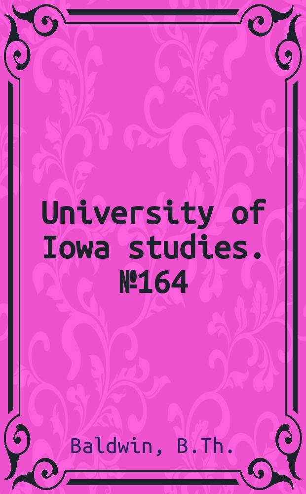 University of Iowa studies. №164 : Anatomic growth of children