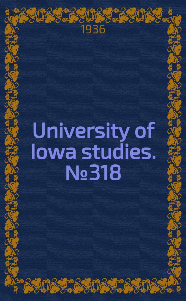 University of Iowa studies. №318 : Studies in infant behavior