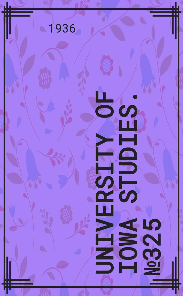 University of Iowa studies. №325 : The Physical growth of girls