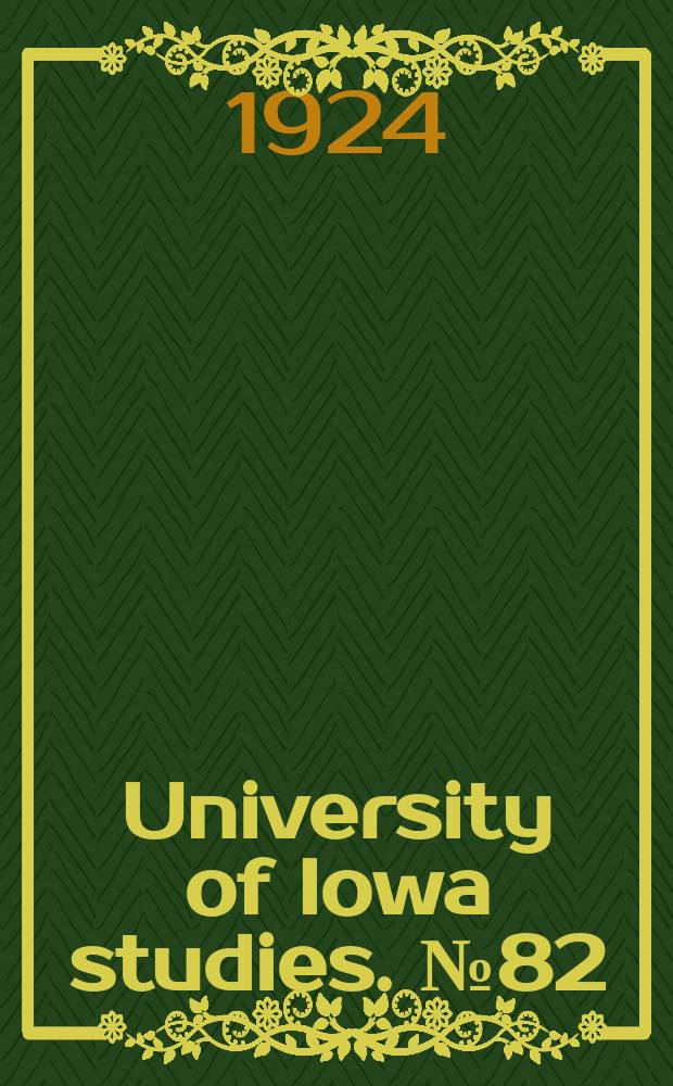 University of Iowa studies. №82 : Fiji-New Zealand expedition. 1922. Narrative and preliminary report of a scientific expedition from the University of Iowa to the South seas