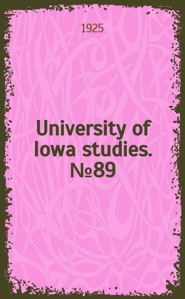 University of Iowa studies. №89 : Entomological and geological papers