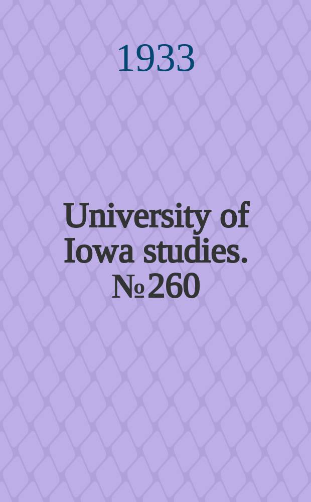 University of Iowa studies. №260 : Studies in the psychology of learning