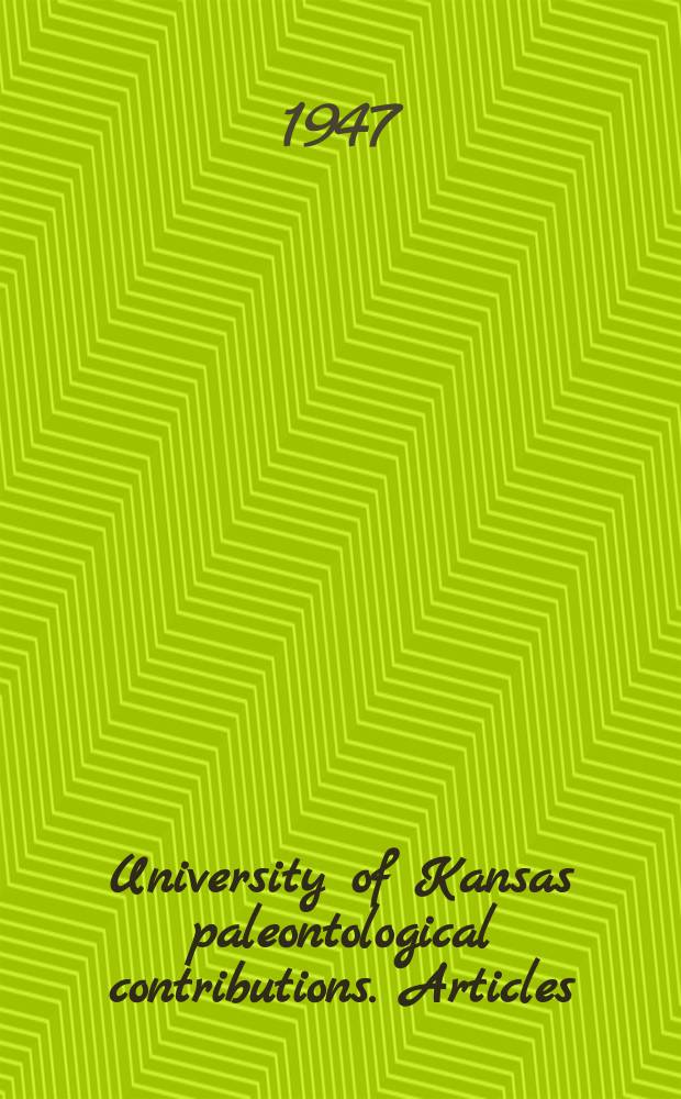 University of Kansas paleontological contributions. Articles