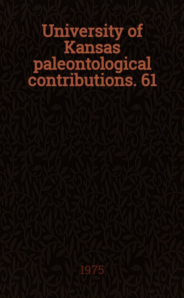 University of Kansas paleontological contributions. 61 : Distribution and systematics of the inarticulate brachiopods of the Ordovician carbonate mud mound of Meiklejohn Peak, Nevada